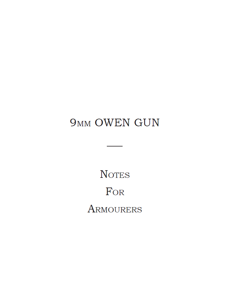 OWEN GUN NOTES FOR ARMOURERS BOOK OGN4A